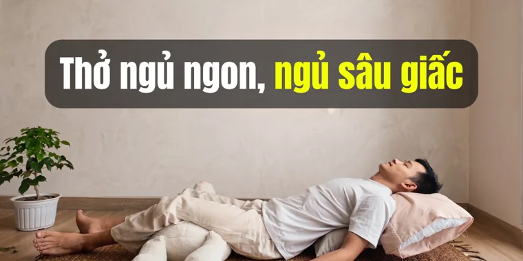 Poster khoá Thở Ngủ Ngon, Ngủ Sâu Giấc